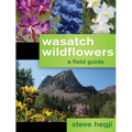 Wasatch Wildflowers - Paperback
