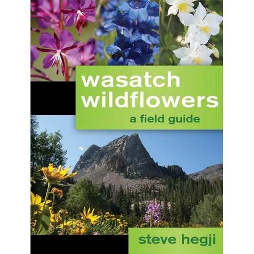 Wasatch Wildflowers - Paperback