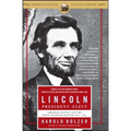 Lincoln President-Elect: Abraham Lincoln and the Great Secession Winter 1860-1861