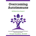 Overcoming Autoimmune - Paperback
