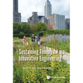 Sustaining Tomorrow Via Innovative Engineering - Hardcover