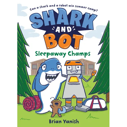 Shark and Bot #2: Sleepaway Champs: (A Graphic Novel) - Paperback