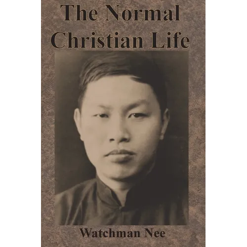 The Normal Christian Life - Paperback