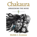Chakaura: Awakening the Muse - Paperback
