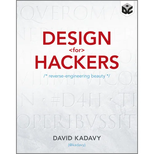Design for Hackers: Reverse Engineering Beauty - Paperback