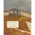 The Fo'c'sle: Henry Beston's "Outermost House" - Hardcover