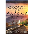 Crown of the Warrior King - Paperback