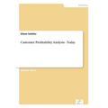 Customer Profitability Analysis - Today - Paperback