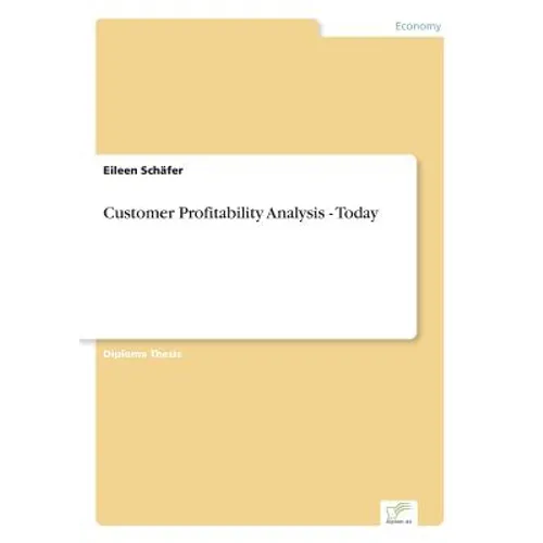 Customer Profitability Analysis - Today - Paperback