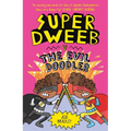 Super Dweeb V the Evil Doodler - Paperback