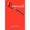 I Quote Myself - Paperback