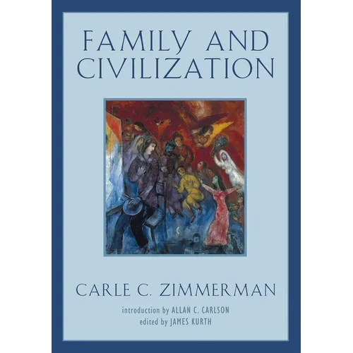 Family and Civilization - Paperback