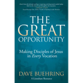 The Great Opportunity: Making Disciples of Jesus in Every Vocation - Paperback