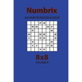 Numbrix - 200 Hard to Master Puzzles 8x8 (Volume 8) - Paperback