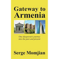 Gateway to Armenia: One diasporan's journey into the past and present