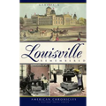 Louisville Remembered