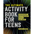 The Ultimate Activity Book for Teens: Crosswords, Cryptograms, Trivia, and More! - Paperback