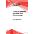 James Buchanan and Peaceful Cooperation - Paperback