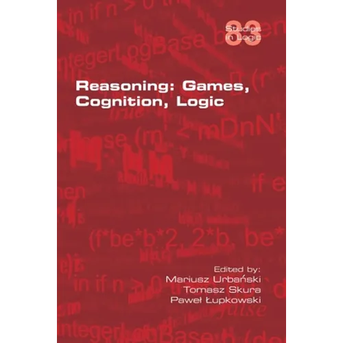 Reasoning: Games, Cognition, Logic - Paperback