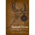 Spanish Texas, 1519-1821: Revised Edition - Paperback