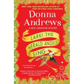 Lark! the Herald Angels Sing: A Meg Langslow Mystery - Paperback