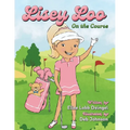 Lisey Loo: On the Course - Paperback