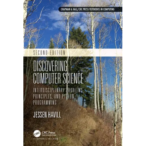 Discovering Computer Science: Interdisciplinary Problems, Principles, and Python Programming - Paperback