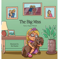 The Big Miss - Hardcover