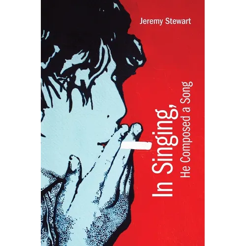 In Singing, He Composed a Song - Paperback