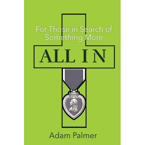 All In: For Those in Search of Something More