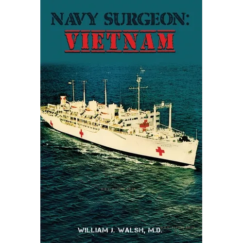 Navy Surgeon: Vietnam - Paperback