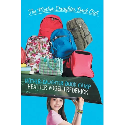 Mother-Daughter Book Camp - Hardcover