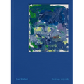 Joan Mitchell: Paintings: 1979-1985 - Hardcover