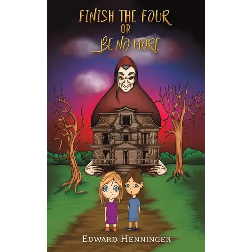 Finish the Four or Be No More - Paperback