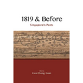 1819 & Before: Singapore's Pasts - Hardcover