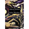 Atlas of Wolves - Paperback