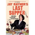 Jay Rayner's Last Supper - Hardcover