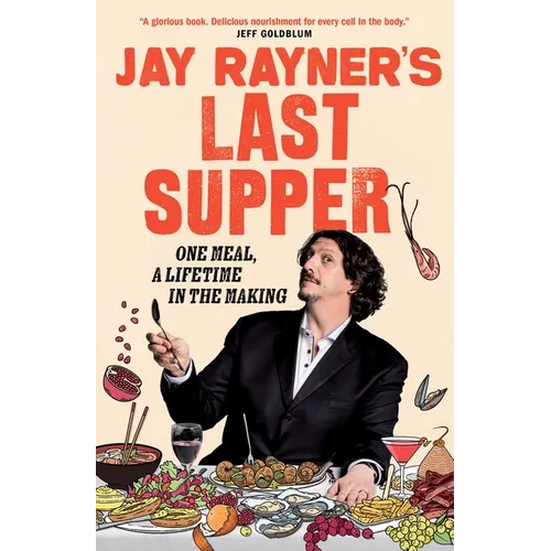 Jay Rayner's Last Supper - Hardcover