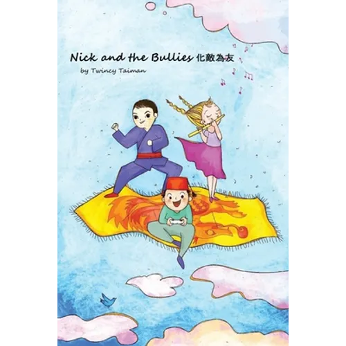 Nick and the Bullies 化敵為友 - Paperback