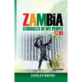 Zambia: Struggles of My People - Paperback