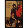 A Theology for the Social Gospel - Paperback