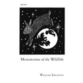 Monotonies of the Wildlife - Paperback