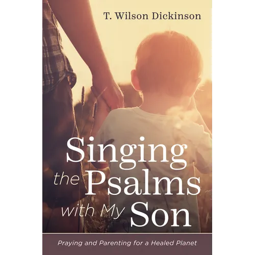 Singing the Psalms with My Son - Paperback