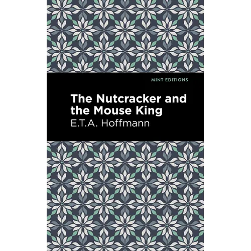 The Nutcracker and the Mouse King - Paperback