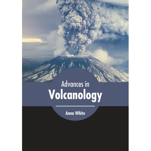Advances in Volcanology - Hardcover