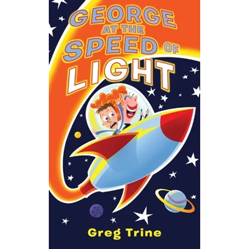 George at the Speed of Light - Hardcover