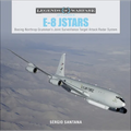 E-8 Jstars: Northrop Grumman's Joint Surveillance Target Attack Radar System - Hardcover