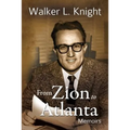 From Zion to Atlanta: Memoirs - Paperback
