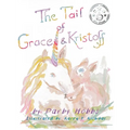 The Tail of Grace and Kristoff - Hardcover