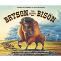 Bryson the Brave Bison: Finding the Courage to Face the Storm - Hardcover